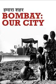 Bombay: Our City movie poster