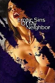 Erotic Sins of My Neighbor movie poster