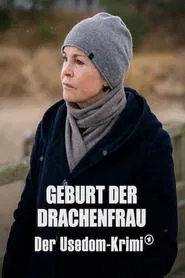 Poster do filme Geburt der Drachenfrau - Der Usedom-Krimi