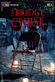 The Bridge Curse movie poster