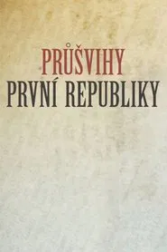 Průšvihy první republiky tv show poster