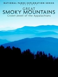 National Parks Exploration Series: Great Smoky Mountains movie poster