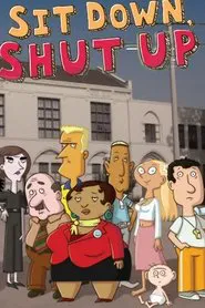 Sit Down, Shut Up tv show poster