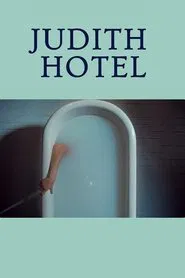 Judith Hotel movie poster