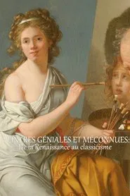 Geniale Frauen - Malerinnen von der Renaissance bis zum Klassizismus movie poster