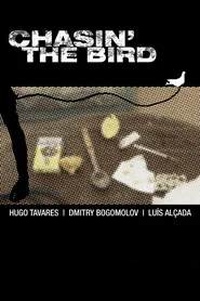 Chasin’ The Bird movie poster