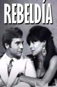 Rebeldía movie poster