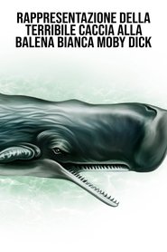 Rappresentazione della terribile caccia alla balena bianca Moby Dick movie poster