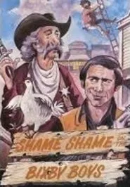 Shame, Shame on the Bixby Boys movie poster
