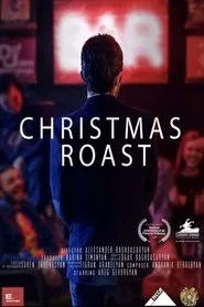 Christmas Roast movie poster