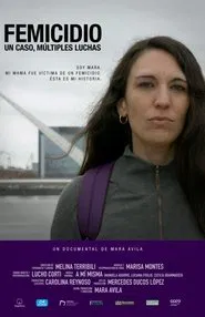 Femicidio. Un caso, múltiples luchas movie poster