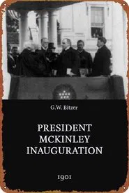President McKinley Inauguration Footage movie poster