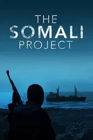 The Somali Project movie poster