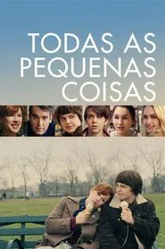 Poster do filme Todas as Pequenas Coisas