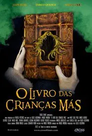 Poster do filme O Livro das Crianças Más