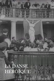 La danse héroïque movie poster