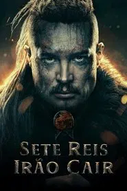 Poster do filme The Last Kingdom: Seven Kings Must Die