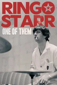 Ringo Starr: One of Them movie poster