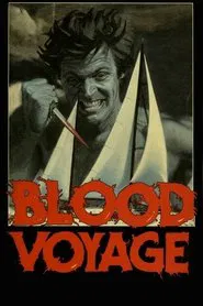 Blood Voyage movie poster