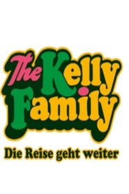 The Kelly Family – Die Reise geht weiter tv show poster