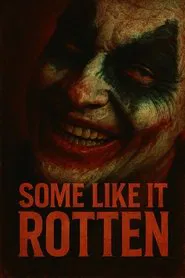 Some Like It Rotten movie poster
