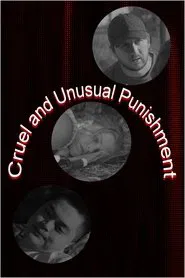 Cruel and Unusual Punishment movie poster