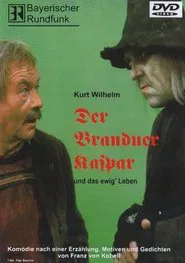 Der Brandner Kaspar und das ewig' Leben movie poster