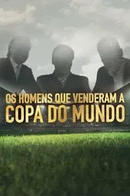 Poster da série Os Homens que Venderam a Copa do Mundo