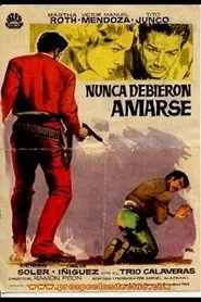 Nunca debieron amarse movie poster