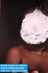 Memórias do Subsolo ou o Homem que Cavou até Encontrar uma Redoma movie poster