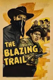 The Blazing Trail movie poster