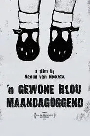 An Ordinary Blue Monday movie poster
