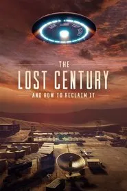 The Lost Century: And How to Reclaim It movie poster