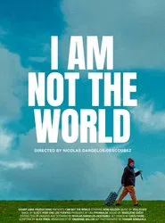 Poster do filme Je suis pas le monde