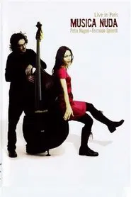 Musica Nuda - Live In Paris movie poster