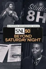 SNL50: Beyond Saturday Night tv show poster