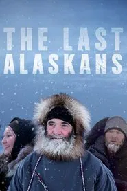 The Last Alaskans tv show poster