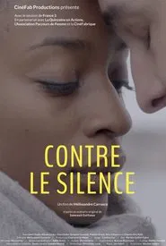 Contre le silence movie poster
