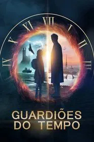 Poster do filme Guardiões do Tempo