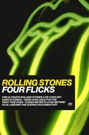 Rolling Stones: Four Flicks movie poster