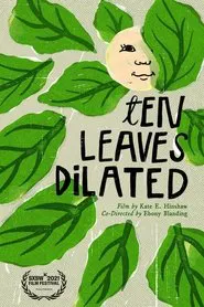 Ten Leaves Dilated movie poster