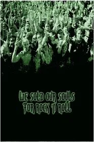 We Sold Our Souls for Rock 'n Roll movie poster