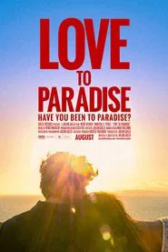 Love to Paradise movie poster