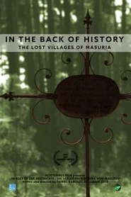 In the back of history - The lost villages of Masuria movie poster
