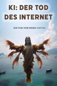 KI: Der Tod des Internets movie poster