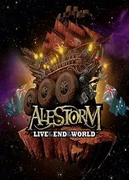 Poster do filme Alestorm – Live at the End of the World