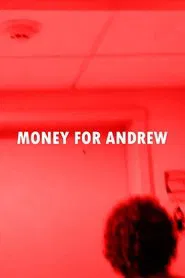 Money for Andrew movie poster