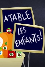 A table les enfants! tv show poster