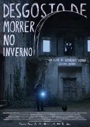 Desgosto de Morrer no Inverno movie poster