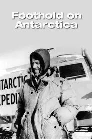 Foothold on Antarctica movie poster